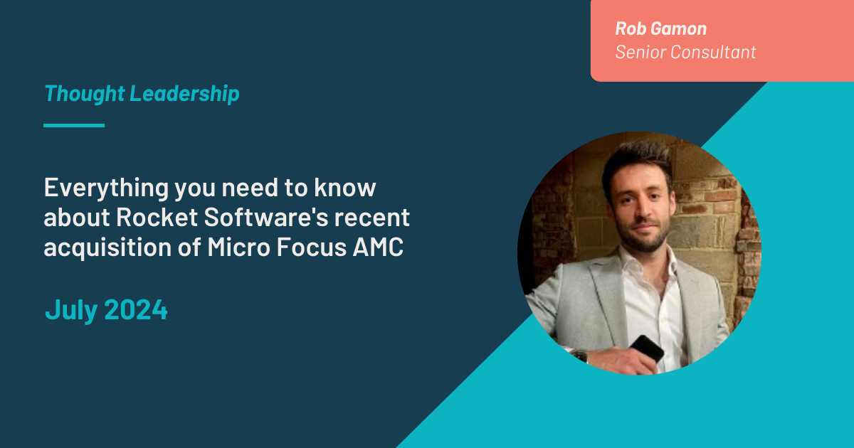 Rocket Software recent acquisition blog - Senior Consultant Rob Gamon