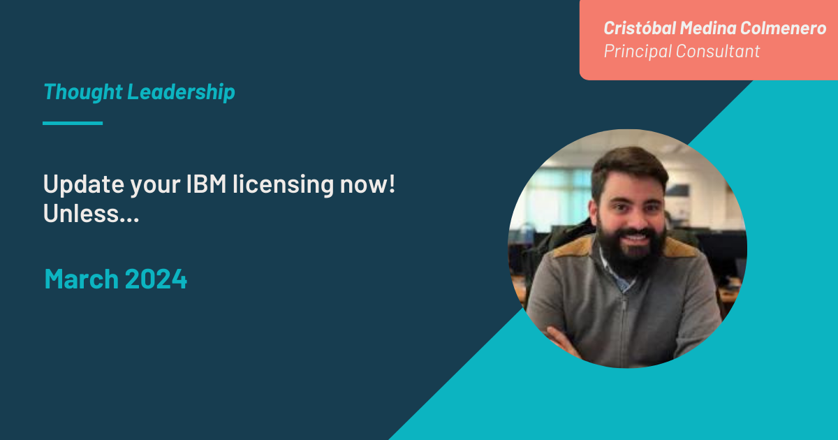 Update your IBM Licensing now Cristobal Medina Colmenero blog