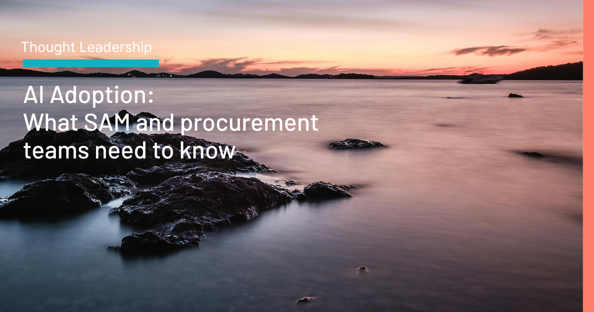 AI Adoption: What SAM and procurement teams need to know